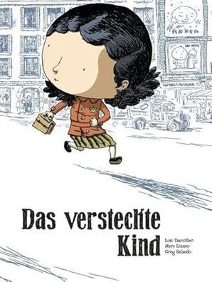 Das versteckte Kind, Marc Lizano, Loic Dauvillier, Greg Salsedo
