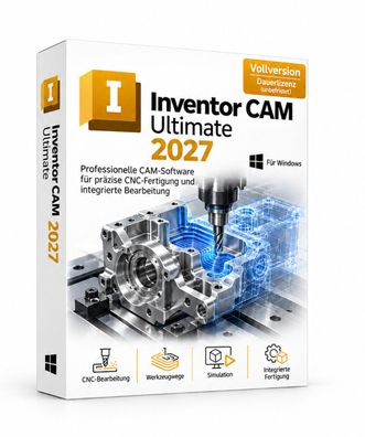 Inventor CAM Ultimate 2027- Vollversion mit Dauerlizenz - Professionelle 3D-Konstruk