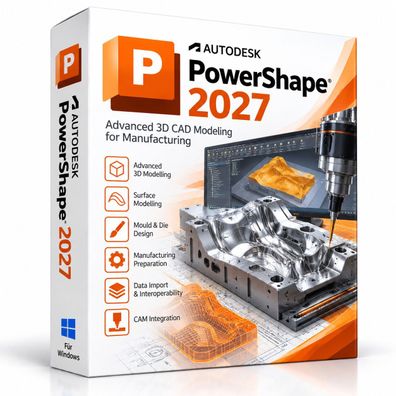 PowerShape 2027 - Vollversion mit Dauerlizenz Professionelle 3D-CAD-Modellierung