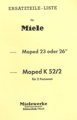 Ersatzteilliste Miele Moped Typ K52 /2 , Typ 23 / 26 Moped Oldtimer