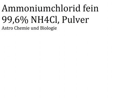 Ammoniumchlorid fein 99,6% NH4Cl, Pulver, Chemikalien, Labor 100 g Labor Hobby