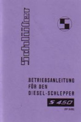 Betriebsanleitung Schlüter Diesel-Schlepper S 450, SF 3400, Diesel Schlepper