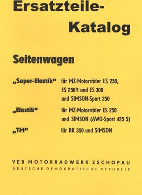 Ersatzteileliste MZ Seitenwagen, ES 250, ES 250/1, ES 300 und Simson Sport 250