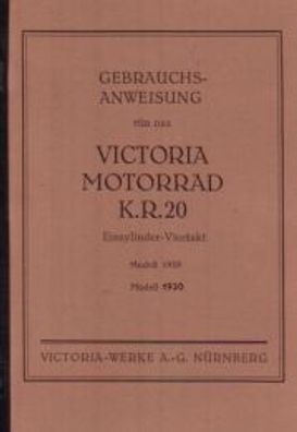 Bedienungsanleitung Victoria Motorrad K.R.20, Einzylinder-Viertakt Modell 1929