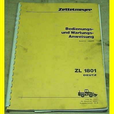 Zettelmeyer ZL 1801 Deutz ab Maschine 500201 - Bedienungs- und Wartungsanweisung