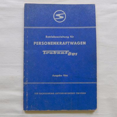 Trabant 601 Betriebsanleitung 1966 , DDR Oldtimer