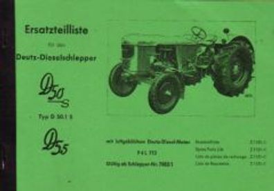 Ersatzteilliste Deutz Dieselschlepper D 50 S / D 55, Dieslemotor F 4 L 712