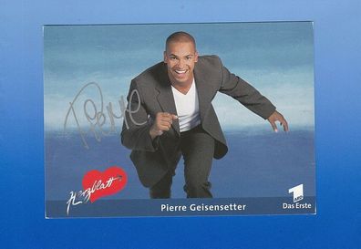 Pierre Geisensetter (deutscher Moderator - Herzblatt ) - persönlich signiert