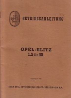 Betriebsanleitung Opel-Blitz 1,5 T - 45, Opel Lastkraftwagen, Opel Oldtimer