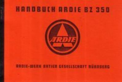Bedienungsanleitung Ardie BZ 350 2 Zylinder Motorrad Oldtimer Klassiker