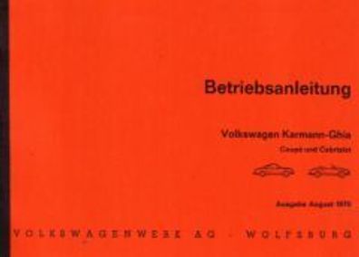Bedienungsanleitung VW Karmann Ghia yp 14, 1600 ccm , 50 PS Coupe und Cabriolet