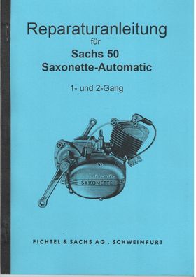 Reparaturanleitung Sachs 50 Saxonette-Automatic 1 und 2 Gang