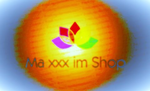 Zum Shop: Ma xxx im Shop