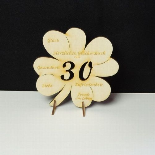 Kleeblatt mit Glückwünsche 30 Geschenk zum Geburtstag Jubiläum Holz 11cm 