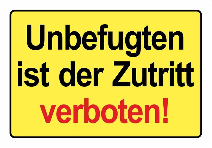 Schild Unbefugten Zutritt verboten PVC 30x20cm 43.5103 