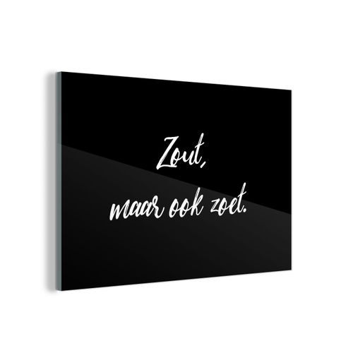 Glasbild Glasfoto Wandbild 120x80 cm Zitate Sprichwörter Salzig