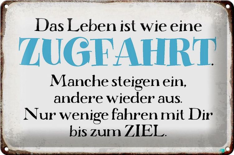 Blechschild Spruch 30x20 cm Leben ist wie wie eine Zugfahrt Deko Schild