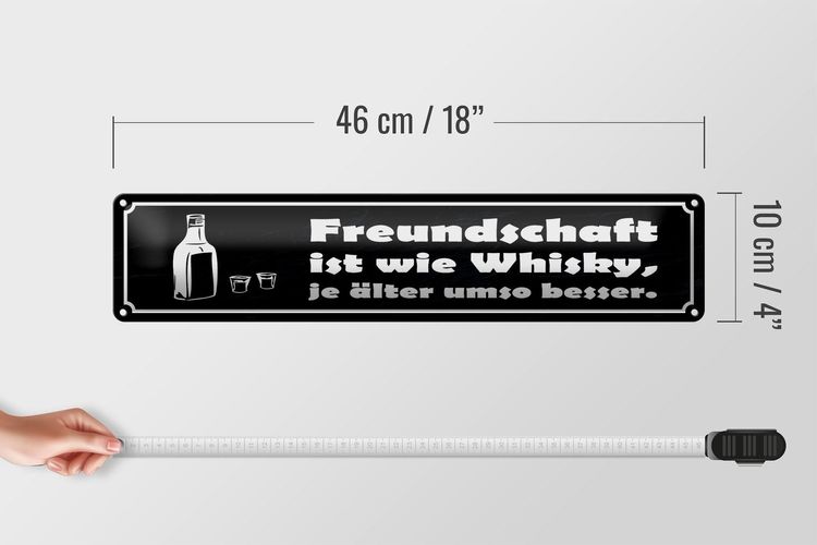 Blechschild Spruch 46x10 cm Freundschaft ist wie Whisky je Deko Schild