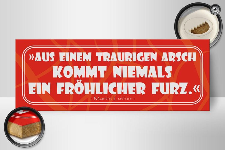Holzschild Spruch 27x10 cm Aus einem traurigen Arsch Deko Schild wooden