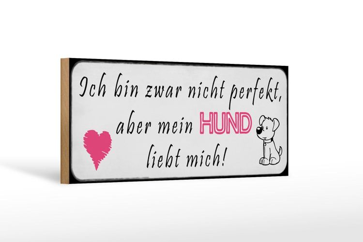 Holzschild Spruch 27x10cm Aber mein Hund liebt mich Herz Deko Schild wooden sign kaufen bei Hood.de