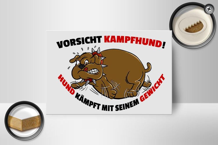 Holzschild Spruch 18x12cm Kampfhund kämpft mit Gewicht Deko Schild