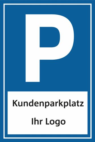 Parkplatz Schild Parkschild Parkplatzschild Kundenparkplatz mit Logo kaufen  bei