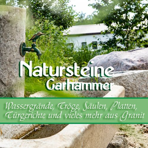 Natursteine Garhammer