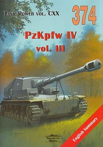 Tank Power 374: PzKpfw IV Vol Panzer 4 Varianten: Brückenpanzer 3 Bergepanzer